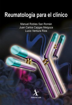 Reumatología para el clínico (eBook, PDF) - Robles San Román, Manuel; Cajigas Melgoza, Juan Carlos; Ventura Ríos, Lucio