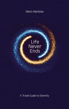 Life Never Ends (eBook, ePUB) Life Never Ends (eBook, ePUB)