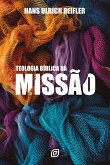 Teologia bíblica da missão (eBook, ePUB)