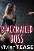 Blackmailed Boss (eBook, ePUB) Blackmailed Boss (eBook, ePUB)