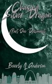 Chasing the Silver Dragon Part One Disconnect (eBook, ePUB)