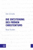 Die Entstehung des frühen Christentums (eBook, PDF)