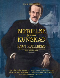 Befrielse genom kunskap (eBook, ePUB) - Kjellberg, Erik