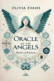 Oracle of the Angels - Rituals and Practices (eBook, ePUB)