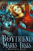 My Boyfriend Marks Trees (A Moonstruck Mating, #2) (eBook, ePUB)