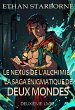 Le Nexus de l'Alchimie : La Saga... - Bild 1