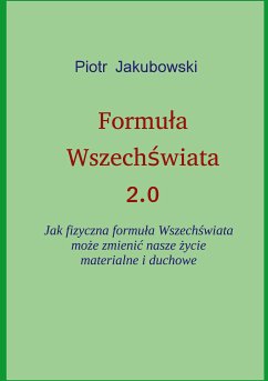 Formula Wszechswiata 2.0 (eBook, ePUB) - Jakubowski, Peter