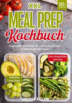 XXL Meal Prep Kochbuch (eBook, ePUB) - Fäller, Heidi