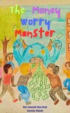 The Money Worry Monster (eBook, ePUB)