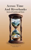 Across Time and Riverbanks: Stories of Transition and Choice (eBook, ePUB)