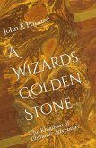 A Wizards Golden Stone (eBook, ePUB)