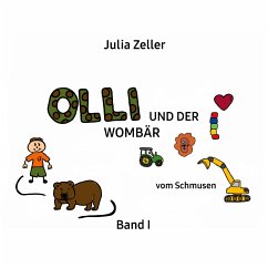 Olli und der Wombär - vom Schmusen - Band I (eBook, ePUB) - Zeller, Julia