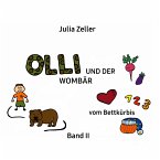 Olli und der Wombär - vom Bettkürbis - Band II (eBook, ePUB)