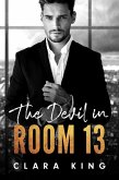 The Devil in Room 13 (Astor Alphas) (eBook, ePUB) The Devil in Room 13 (Astor Alphas) (eBook, ePUB)