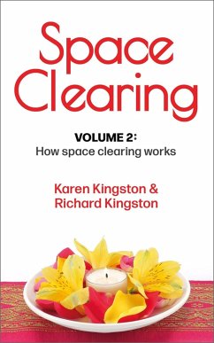 Cover Space Clearing, Volume 2: How space clearing works (Conscious Living Series, #2) (eBook, ePUB)
