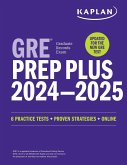GRE Prep Plus 2024-2025 - Updated for the New GRE: 6 Practice Tests + Live Classes + Online Question Bank and Video Explanations (eBook, ePUB)