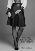 Teaching the Latex Sissy Maid to Be Obedient (eBook, ePUB)