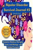 Bipolar Disorder Survival Journal #2 (eBook, ePUB) Bipolar Disorder Survival Journal #2 (eBook, ePUB)