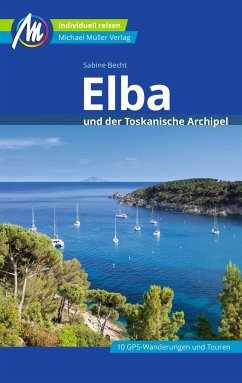 Elba Reiseführer Michael Müller Verlag  - Becht, Sabine