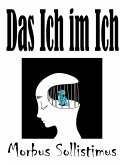 Das Ich im Ich (eBook, ePUB) Das Ich im Ich (eBook, ePUB)