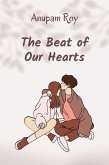 The Beat of Our Hearts (eBook, ePUB) The Beat of Our Hearts (eBook, ePUB)