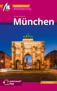 München MM-City Reiseführer Michael Müller Verlag (Restauflage) - Wigand, Achim