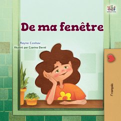 De ma fenêtre (eBook, ePUB) - Coshav, Rayne; KidKiddos Books