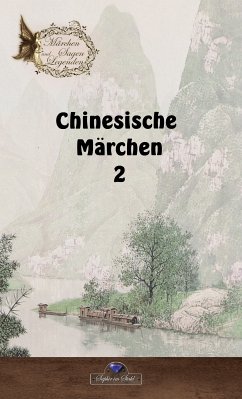 Chinesische Märchen 2 (eBook, ePUB) - Schreiber, Erik