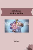 Ad Science: Myth or Method