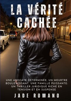 La Vérité Cachée - Romano, Jade