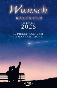 Wunschkalender 2025 - Franckh, Pierre;Mohr, Manfred