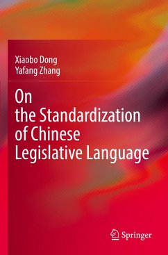 On the Standardization of Chinese Legislative Language - Dong, Xiaobo;Zhang, Yafang