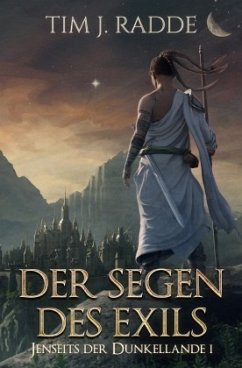 Der Segen des Exils - Radde, Tim J.