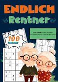 Endlich Rentner- Sudoku Geschenkbuch Endlich Rentner- Sudoku Geschenkbuch