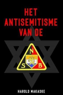 Het antisemitisme van de NSB - Makaske, Harold