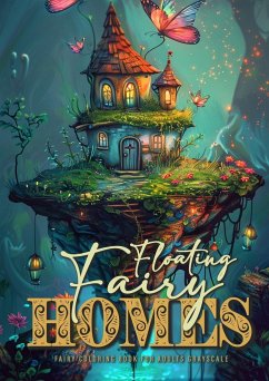 Floating Fairy Homes Fairy Coloring Book for Adults Grayscale - Publishing, Monsoon