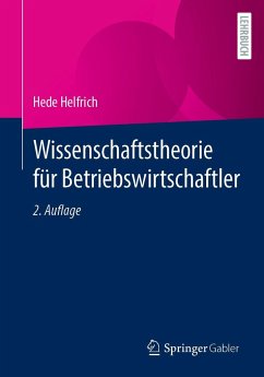 Wissenschaftstheorie für Betriebswirtschaftler - Helfrich, Hede