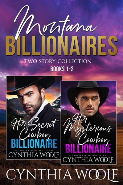 Montana Billionaires, Two Story Collection, Books 1-2 (eBook, ePUB) Montana Billionaires, Two Story Collection, Books 1-2 (eBook, ePUB)