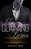Claiming Series Collection Three (eBook, ePUB) Claiming Series Collection Three (eBook, ePUB)