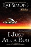 I Just Ate a Bug (eBook, ePUB) I Just Ate a Bug (eBook, ePUB)