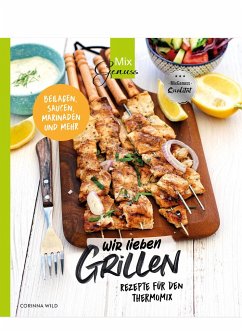 Wir lieben GRILLEN - Wild, Corinna