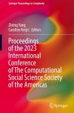 Proceedings of the 2023 International Conference of The Computational Social Science Society of the Americas
