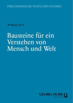Bausteine für ein Verstehen von Mensch und Welt - Speyer, Wolfgang