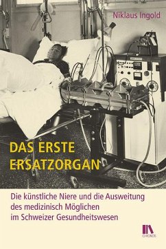 Das erste Ersatzorgan - Ingold, Niklaus