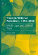 Travel in Victorian Periodicals,... - Bild 1