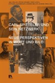 Carl Spitteler und sein Netzwerk
