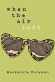 when the air left (eBook, ePUB) when the air left (eBook, ePUB)