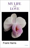 My Life and Loves (eBook, ePUB)