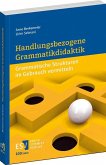 Handlungsbezogene Grammatikdidaktik