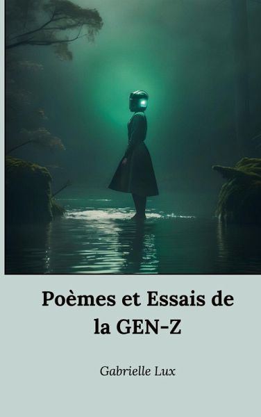 Poèmes et Essais de la GEN-Z (eBook, ePUB)